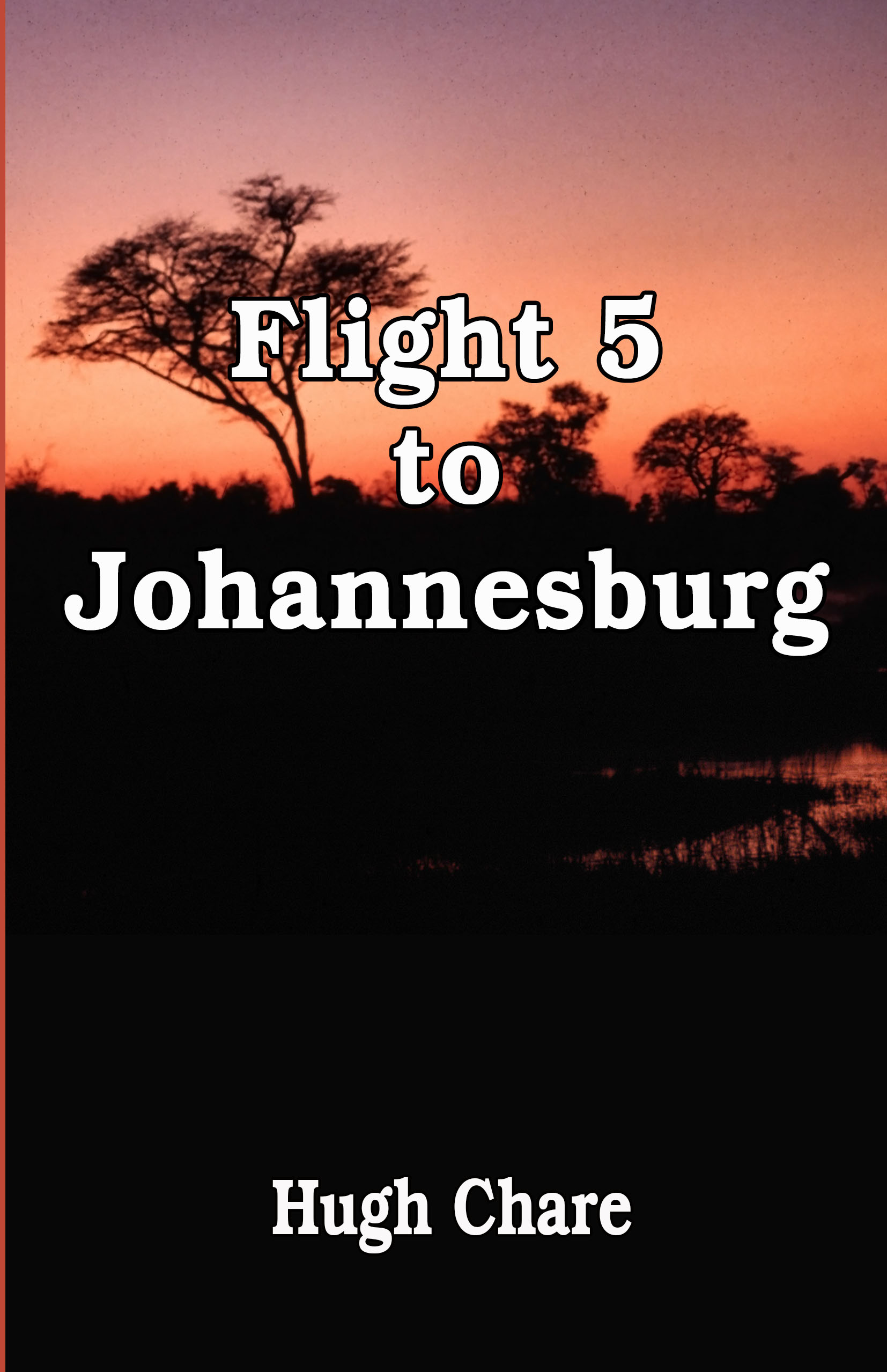 Flight 5 to Johanneburg